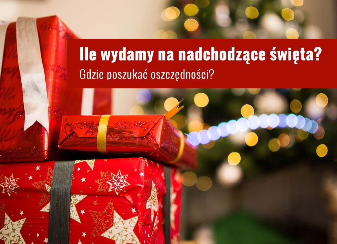 Ile wydamy na nadchodzące święta? Gdzie poszukać oszczędności. Sympatycy.pl Proste finanse, lepsze życie